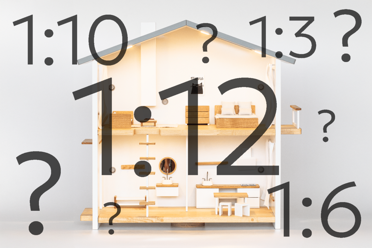 Scale comparison of 1:12, 1:6, and 1:10 miniatures against a handcrafted Katin Domik wooden dollhouse